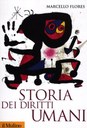 Storia dei diritti umani (Il Mulino, 2008) di Marcello Flores