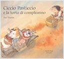 Ciccio Pasticcio e la torta di compleanno